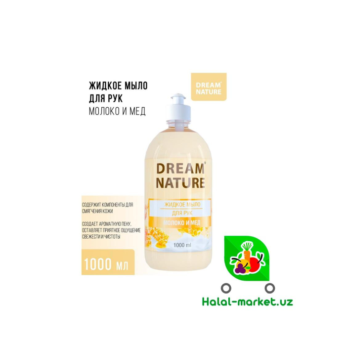 DREAM NATURE sut va asal 1000ml qo'l uchun suyuq sabun